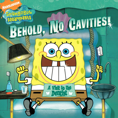 Behold, No Cavities! 