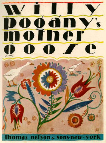 Willy Pogany's Mother Goose