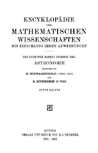 Encyclopaedie der mathematischen Wissenschaften und Anwendungen. Astronomie