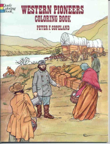 Western Pioneers Coloring Book 