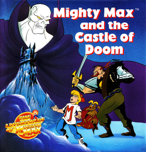 Mighty Max and the Castle of Doom