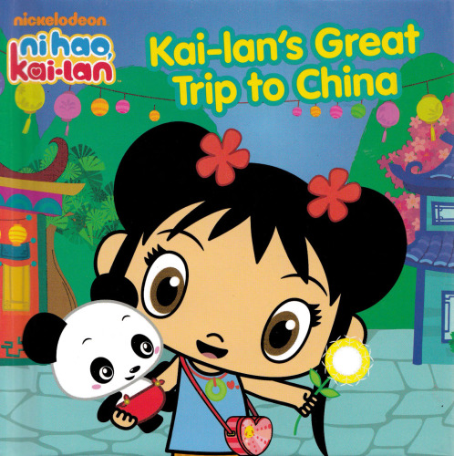 Ni Hao Kai-Lan - Kai-Lan's Great Trip To China