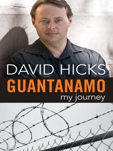 Guantanamo: My journey