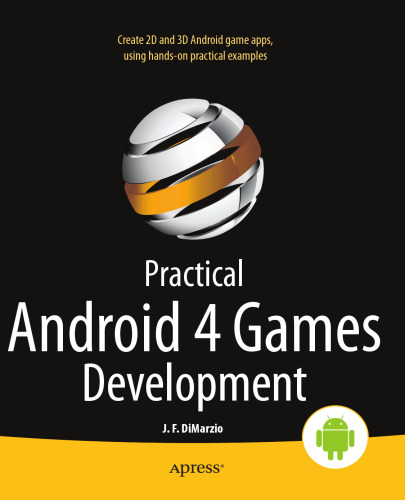 Practical Android 4 Games Development