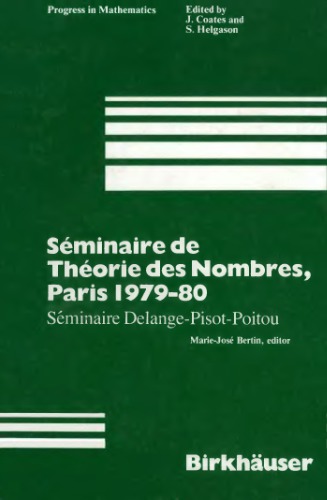 Séminaire de Théorie des Nombres. Séminaire Delange- Pisot- Poitou. Paris 1979-80