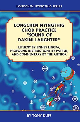 Longchen Nyinthig Chod Practice Sound of Dakini Laughter