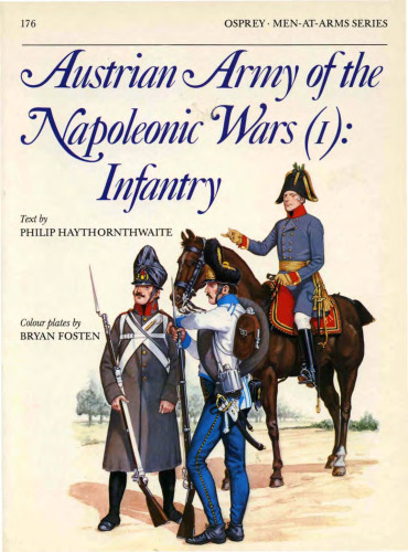 Austrian Army of the Napoleonic Wars (1) : Infantry