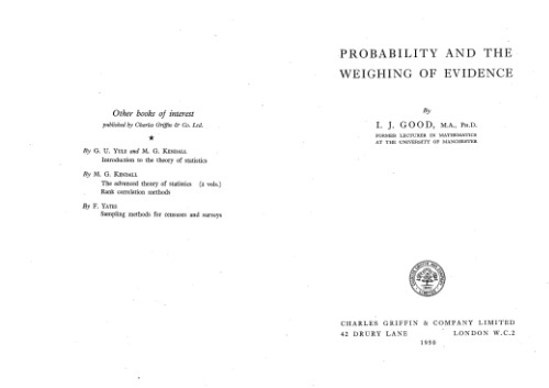 Probability and the Weighing of Evidence