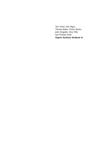 Organic Synthesis Workbook III