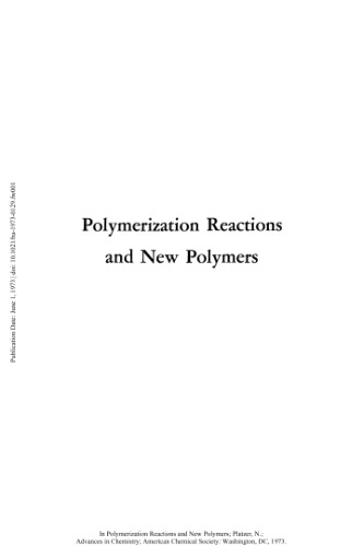 Polymerization Reactions and New Polymers