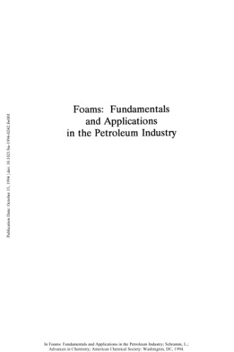 Foams.. Fundamentals and Applications in the Petroleum Industry