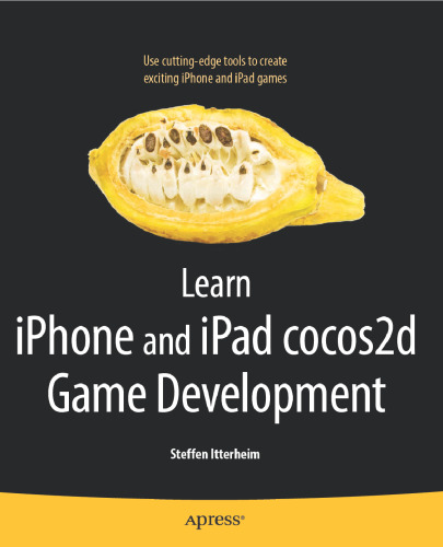 Learn iPhone and iPad cocos2d Game Development