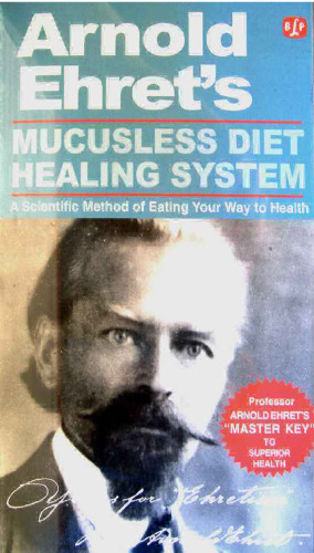 Mucusless Diet Healing System