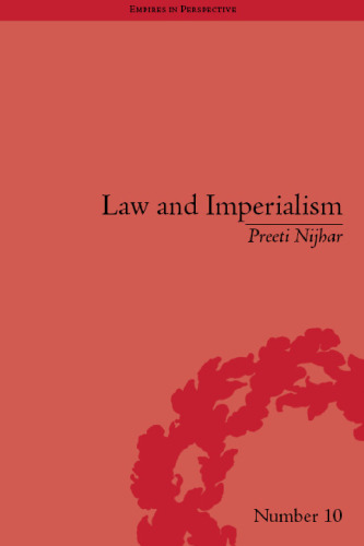 Law and Imperialism: Criminality and Constitution in Colonial India and Victorian England