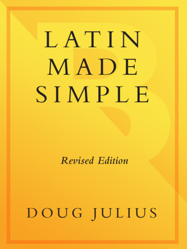 Latin Made Simple: A complete introductory course in Classical Latin