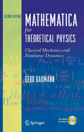 Mathematica for Theoretical Physics: Classical Mechanics and Nonlinear Dynamics