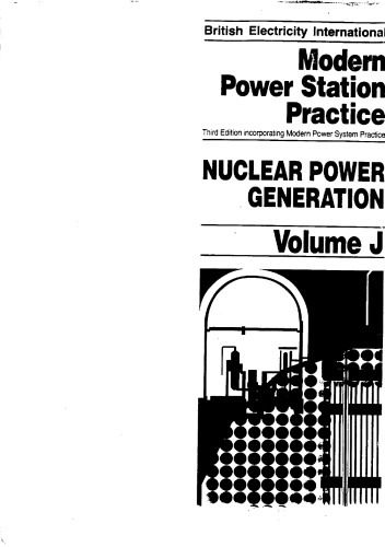 Nuclear Power Generation, Volume Volume J, Third Edition