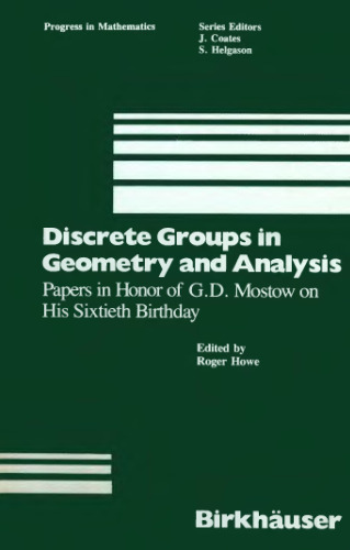 Discrete Groups in Geometry and Analysis: Papers in Honor of G.D. Mostow on His Sixtieth Birthday