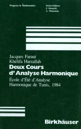 Deux Cours d'Analyse Harmonique : Ecole d'Eté d'Analyse Harmonique de Tunis, 1984