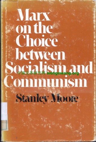 Marx on the Choice between Socialism and Communism