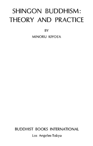 Shingon Buddhism: Theory and Practice