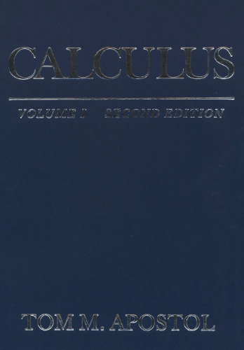 Calculus, Volume I: One-Variable Calculus, with an Introduction to Linear Algebra