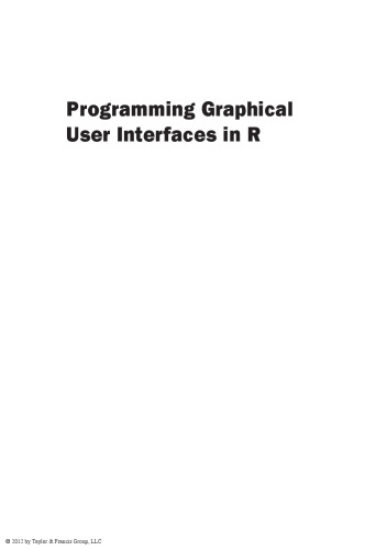 Programming Graphical User Interfaces in R 