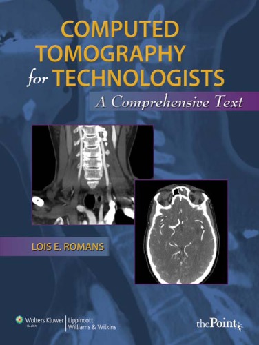 Computed tomography for technologists