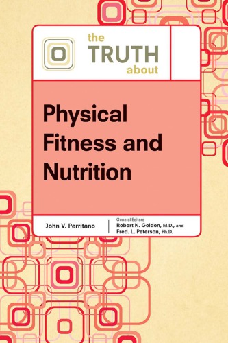 The truth about physical fitness and nutrition