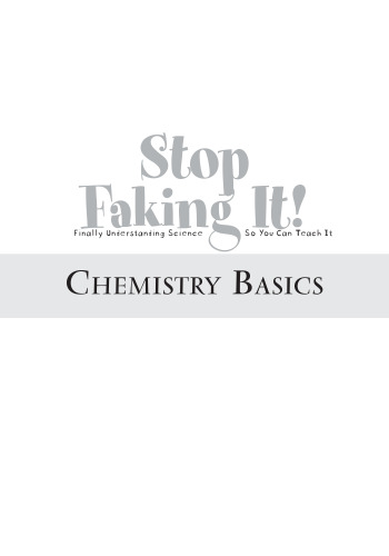 Stop Faking It! Chemistry Basics