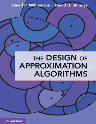 The design of approximation algorithms