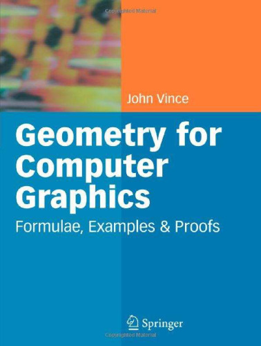 Geometry for Computer Graphics: Formulae, Examples and Proofs