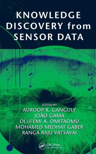 Knowledge Discovery from Sensor Data 