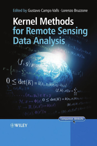 Kernel Methods for Remote Sensing Data Analysis