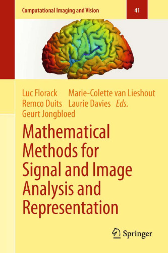 Mathematical Methods for Signal and Image Analysis and Representation 