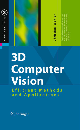 3D Computer Vision: Efficient Methods and Applications 