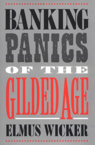 Banking panics of the Gilded Age