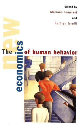 The New economics of human behavior