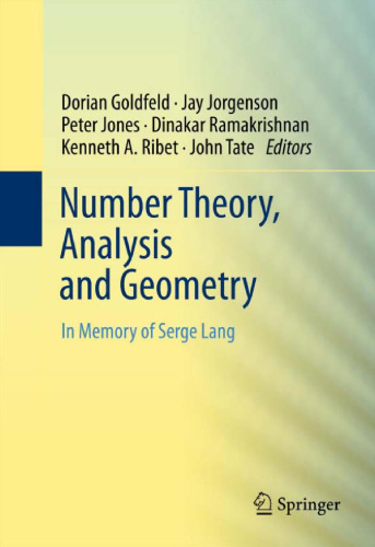 Number Theory, Analysis and Geometry: In Memory of Serge Lang