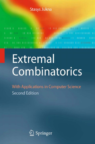 Extremal Combinatorics: With Applications in Computer Science