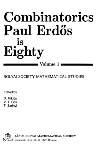 Combinatorics, Paul Erdos is eighty, Vol.1