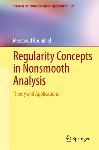 Regularity Concepts in Nonsmooth Analysis: Theory and Applications 