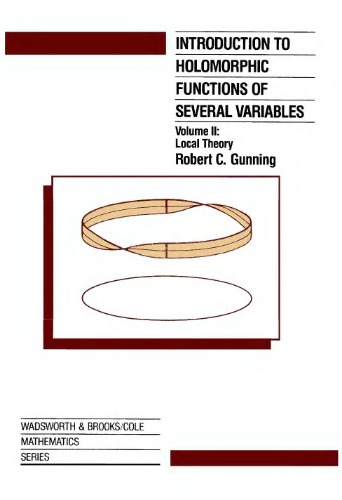 Introduction to holomorphic functions of several variables, Vol.2