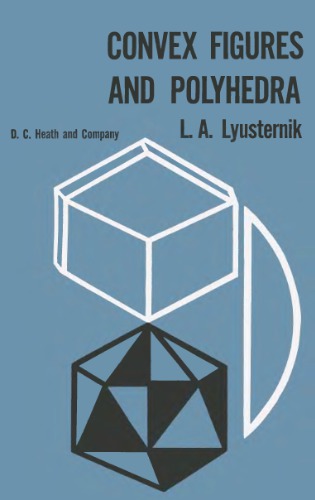 Convex Figures and Polyhedra