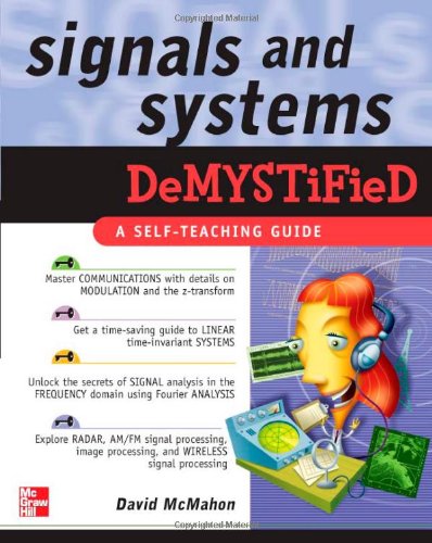 Signals & Systems Demystified