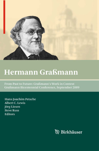 From Past to Future: Graßmann's Work in Context: Graßmann Bicentennial Conference, September 2009