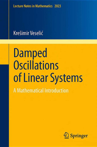 Damped Oscillations of Linear Systems: A Mathematical Introduction 