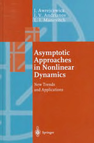 Asymptotic Approaches in Nonlinear Dynamics: New Trends and Applications 