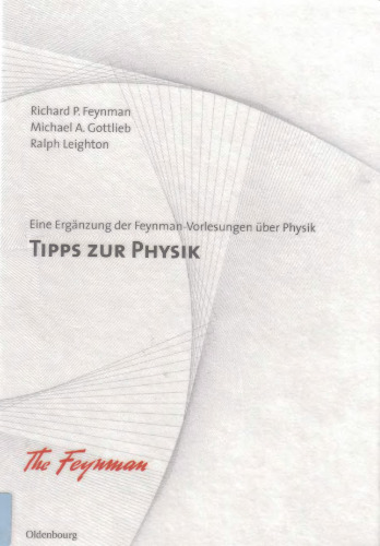 Tipps Zur Physik, Eine Erganzung Der Feynman-Vorlesungen Uber Physik