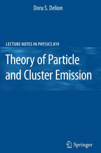 Theory of Particle and Cluster Emission 